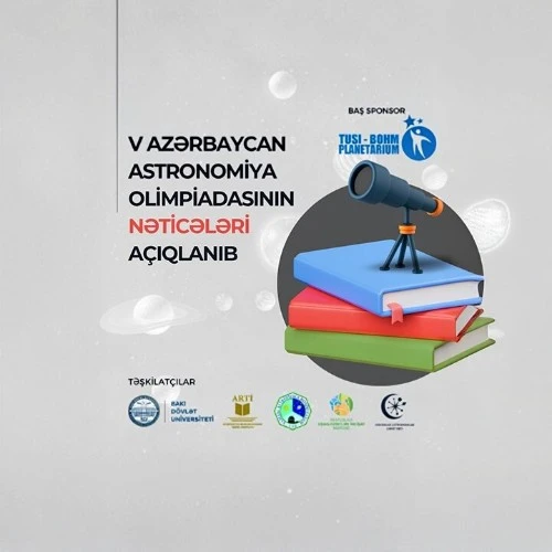 V Azərbaycan Astronomiya Olimpiadasının nəticələri açıqlanıb.